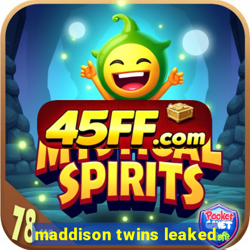 maddison twins leaked